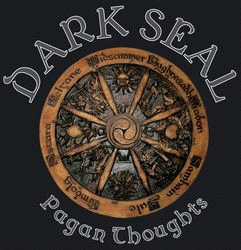 Dark Seal : Pagan Thoughts Vol.1
